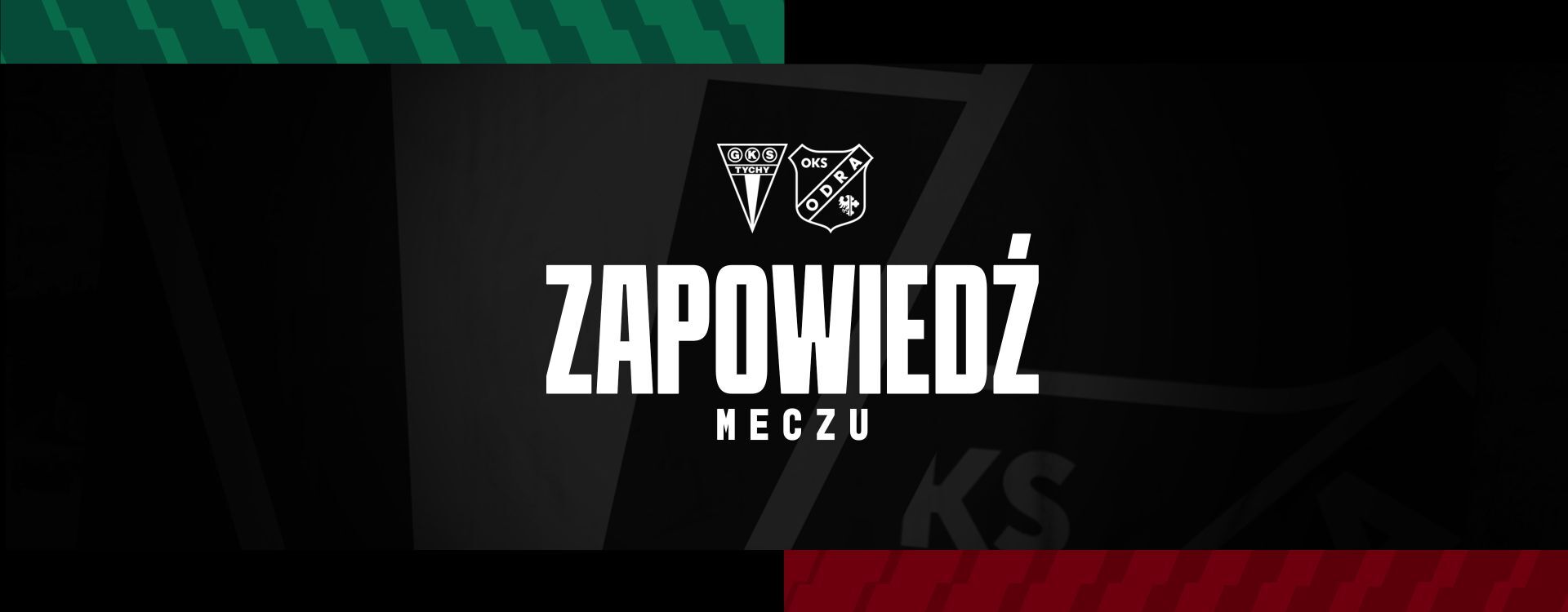 Gks tychy odra zapowiedz 3