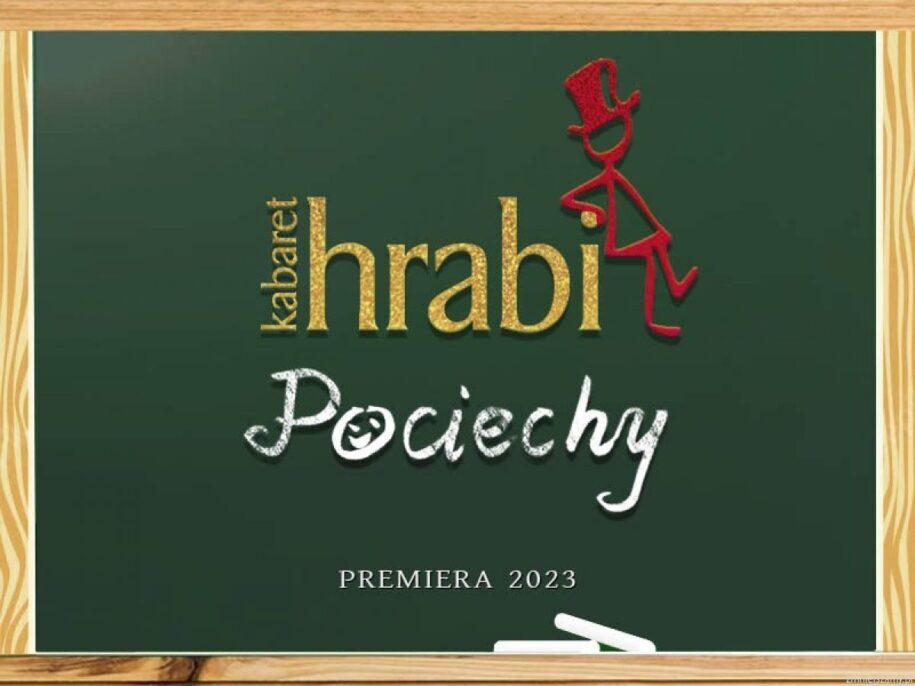 "Pociechy" - program kabaretu Hrabi